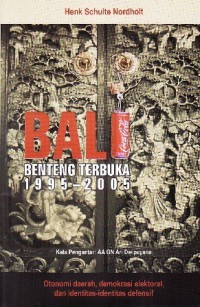 Image of Bali, Benteng Terbuka 1995-2005